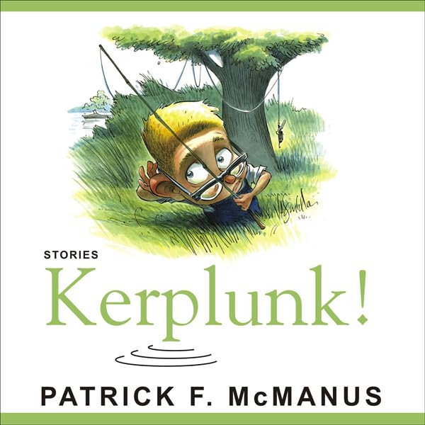 Kerplunk!: Stories    
	                
	            

                 
                        Audible Audiobook 
                  
                        – Unabridged