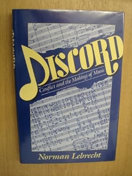 Hardcover Discord: Conflict and the making of music Book