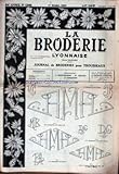  BRODERIE LYONNAISE (LA) [No 1208] du 01/10/1962 - JOURNAL DE LA BRODERIE POUR TROUSSEAUX.