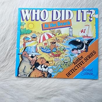 Paperback Who Did It at the Beach? (Junior Detective) Book