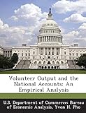Volunteer Output and the National Accounts: An Empirical Analysis