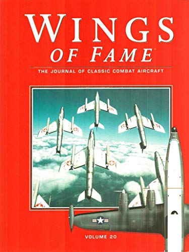 Wings of Fame, The Journal of Classic Combat Aircraft - Vol. 20