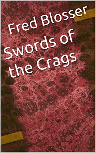 Cover of Swords of the Crags