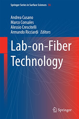 Lab-on-Fiber Technology (Springer Series in Surface Sciences Book 56)