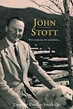 John Stott: The Making of a Leader P/B