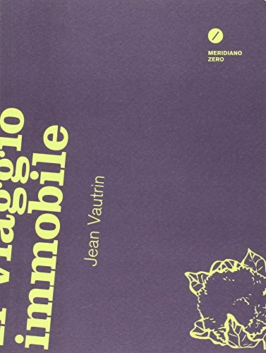 Il viaggio immobile [Italian] 8882372448 Book Cover