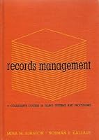 Records Management:a Collegiate Course in Filing Systems and Procedures B000E2D3TE Book Cover