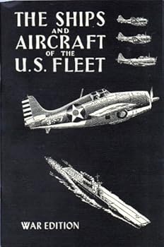 Paperback The Ships and Aircraft of the U.S. Fleet Book