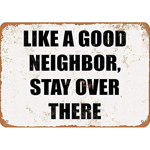 LoMall 8 x 12 Metal Sign - Like A Good Neighbor Stay Over There - Vintage Wall Decor Art Cover