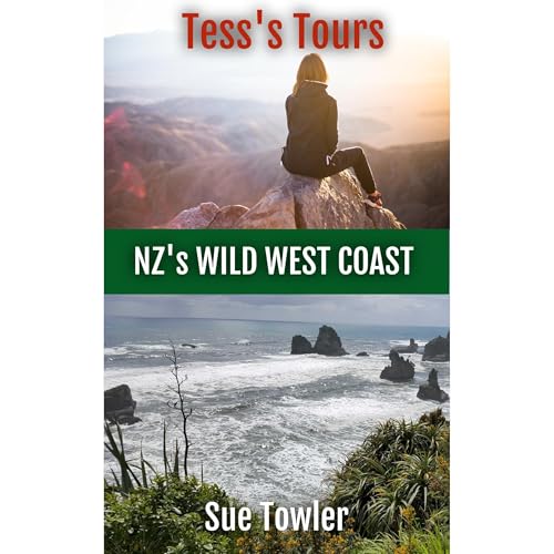 Tess's Tours, NZ's Wild West Coast by Sue Towler episode artwork
