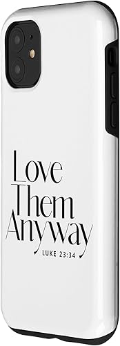 Miniatura 2 de iPhone 11 Love Them Anyway Lucas 2334 Funda cristiana con versículo de la Biblia