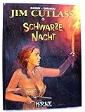  NA Jim Cutlass Comic Album (Hardcover) Band 7: Schwarze Nacht von Kult Editionen
