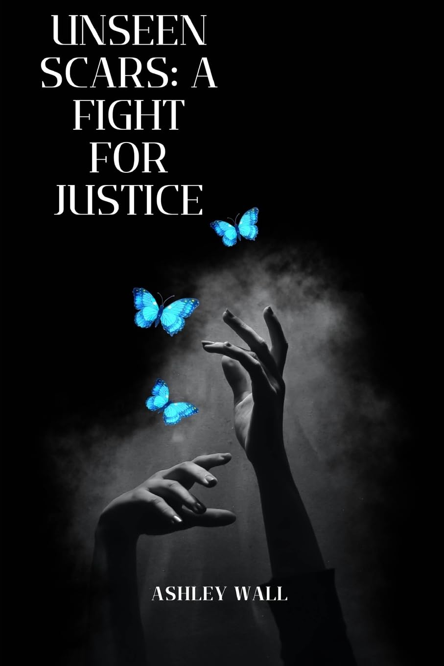 Unseen Scars: A Fight For Justice