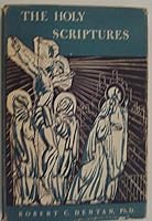 The Holy Scriptures: A Survey, Vol. 1 B001NXA3UA Book Cover