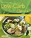 Produktbild Low-Carb-Classics: 40 kohlenhydratarme Rezepte aus der traditionellen Hausmacherküche (Küchenratgeberreihe)