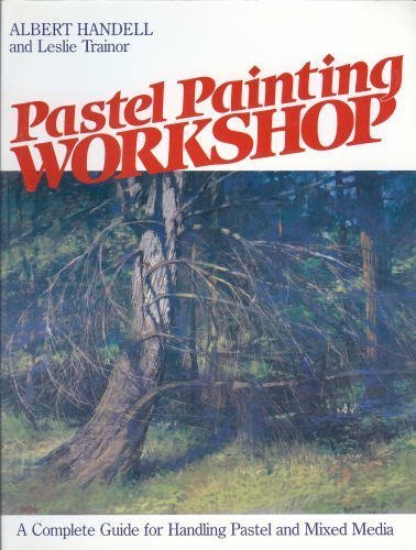Pastel Painting Workshop Pastel Painting Workshop