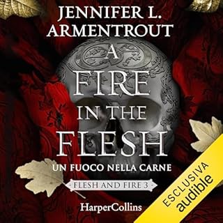 Couverture de A fire in the flesh. Un fuoco nella carne