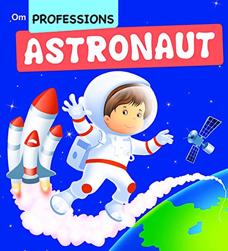 Astronaut: Professions (English Edition) eBook : Om Books Editorial ...