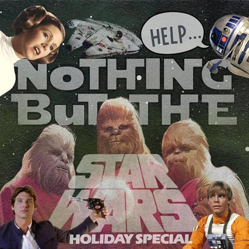 Nothing But The Star Wars Holiday Special (1978)