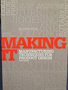 Paperback Making It: Manufacturing Techniques for Product Design Book