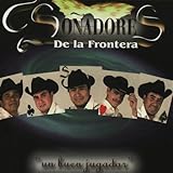 Los Sonadores De La Frontera