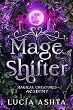 Mage Shifter (Magical Creatures Academy Book 3)
