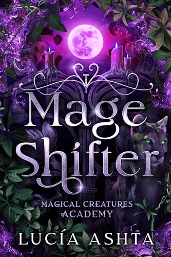 Mage Shifter (Magical Creatures Academy Book 3)