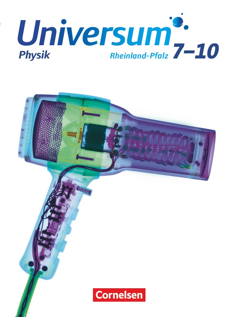 Universum Physik - Gymnasium Rheinland-Pfalz - 7.-10. Schuljahr: Schulbuch