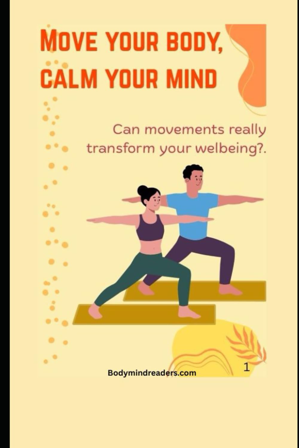 The Ultimate Guide to Moving Your Body and Calming Your Mind