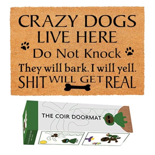Funny Coir Doormat Crazy Dogs Live Here Do Not Knock...