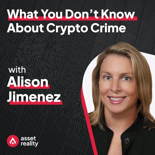 Ep. 23: What You Don’t Know About Crypto Crime Podcast Por arte de portada