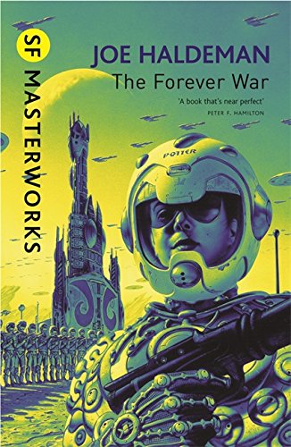 The Forever War: The science fiction classic and thought-provoking critique of war