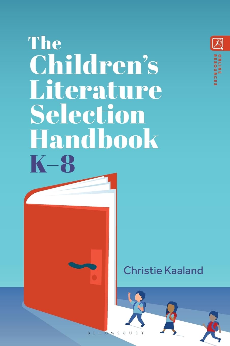 The Childrens Literature Selection Handbook K8 by Christie Kaaland HARDBACK