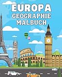 Europa: Geographie-Malbuch für Kinder im Schulalter - Katharina Watson Magellani 