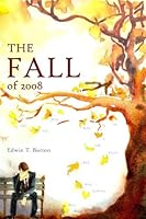 The Fall of 2008 145070445X Book Cover
