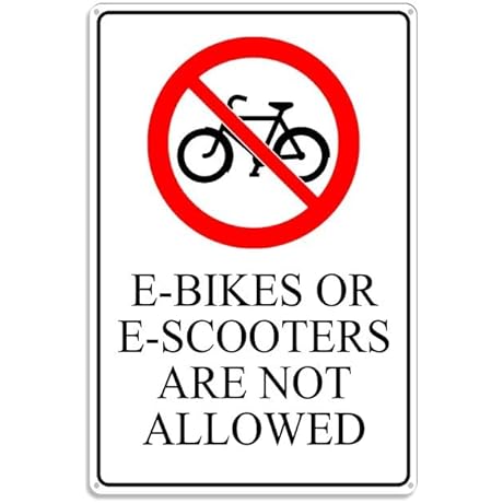 E Bikes Or E Scooters Are Not Allowed Sign