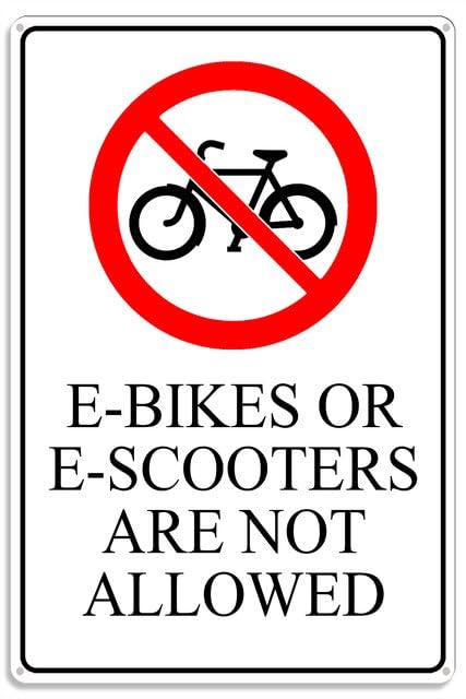 E Bikes Or E Scooters Are Not Allowed Metal Sign With Symbol, Aluminum Uv Printed,4 Pre-Drilled Holes For Car, Business, Home, Office Indoor, Or Outdoor Use 8"" X 12"", black-2-image-43