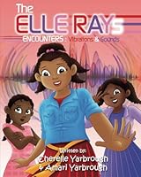 The ElleRays: Vibrations & Sounds 0977163032 Book Cover