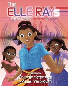 Paperback The ElleRays: Vibrations & Sounds (The ElleRays Series) Book
