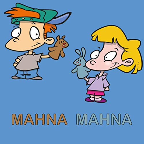 Mahna Mahna