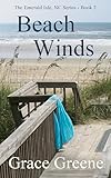 Beach Winds: An Emerald Isle, NC Novel (#2)