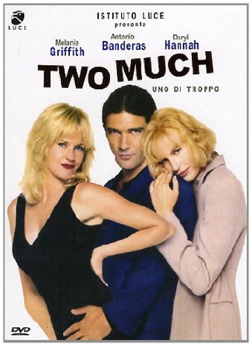 Two Much - Uno di Troppo