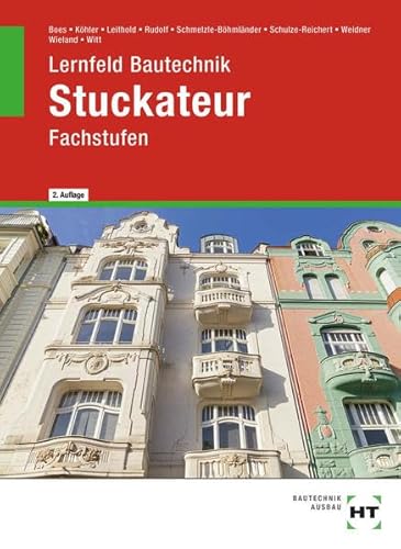 Preisvergleich Produktbild Lernfeld Bautechnik Stuckateur: Fachstufen