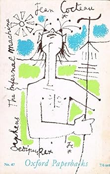 Paperback Orpheus, Oedipus Rex, The Infernal Machine Book