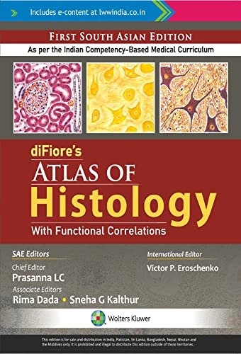 diFiore’s Atlas of Histology with Functional Correlations, South Asian ed