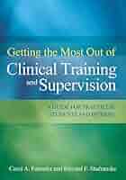 Amazon.com: Getting the Most Out of Clinical Training and