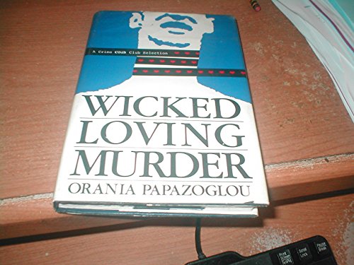 Wicked, loving murder 0385199538 Book Cover