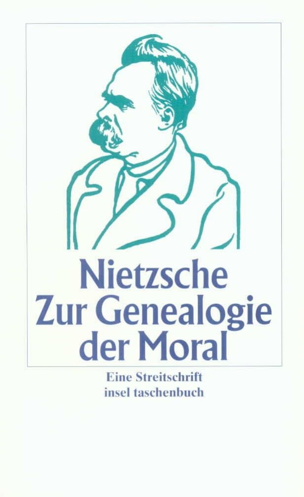 Zur Genealogie Der Moral: Eine Streitschrift