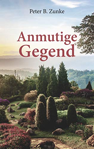 Anmutige Gegend (German Edition)