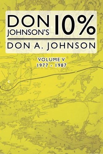 Don Johnson's 10% - Vol. 5: 1977 - 1987 (Volume 5)